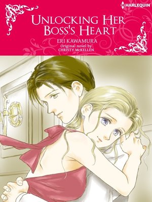 cover image of Unlocking Her Boss's Heart